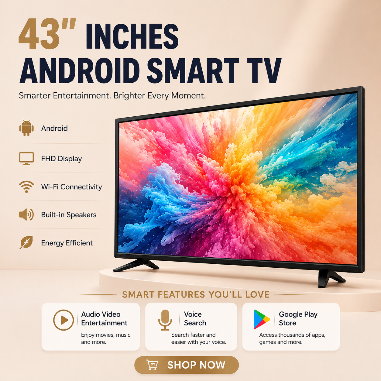 ANDROID SMART TV - 43 INCHES